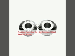 रोबोटों के लिए उच्च परिशुद्धता हेलिकल दांतों के साथ मिलिंग शंकु गियर सेट